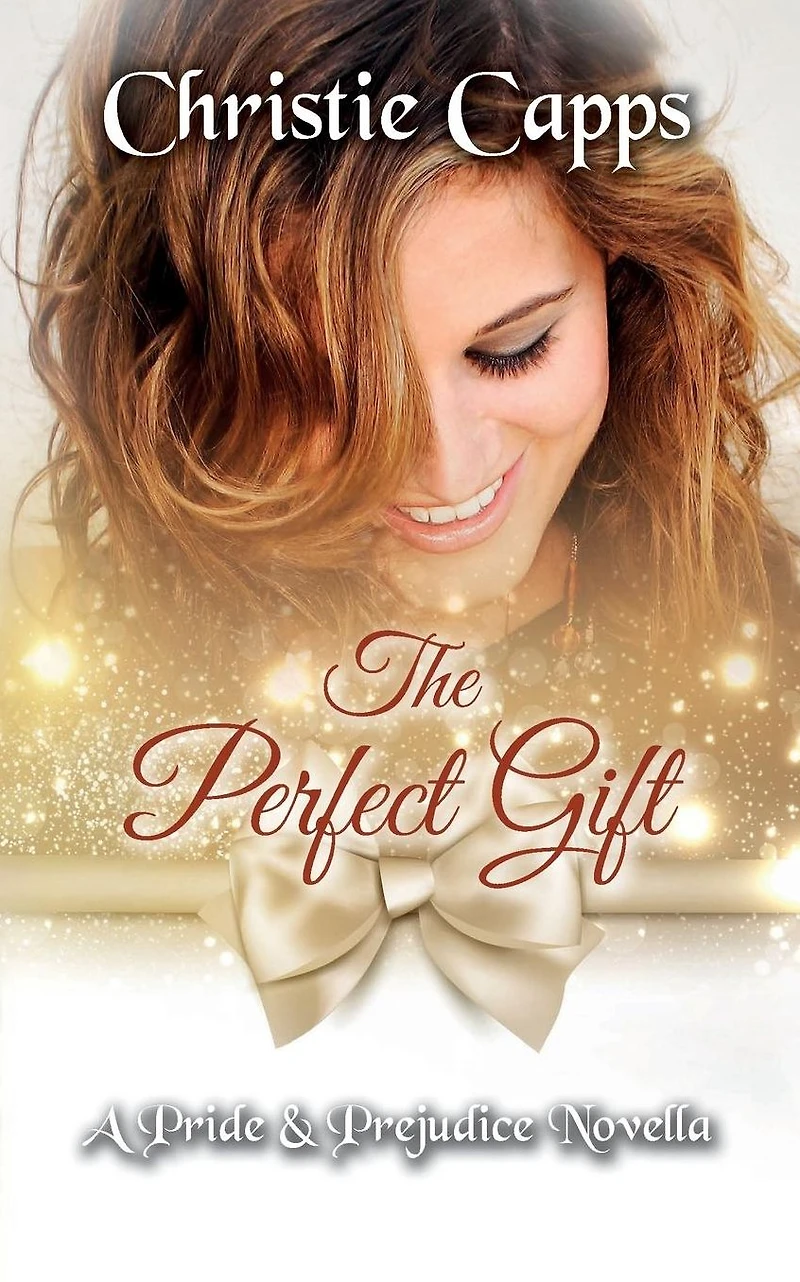 The Perfect Gift: A Pride & Prejudice Novella