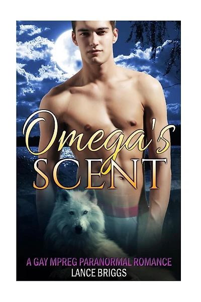 Omega's Scent: Gay Paranormal MPREG Romance