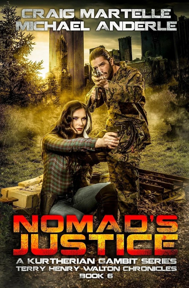 Nomad's Justice: A Kurtherian Gambit Series