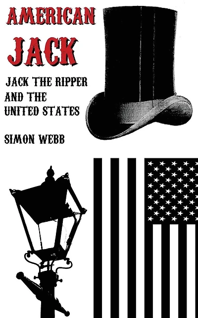 American Jack: Jack the Ripper and the United States