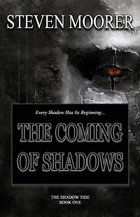 The Coming of Shadows