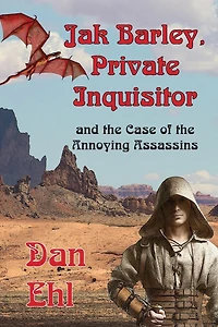 Jak Barley, Private Inquisitor and the Case of Annoying Assassins