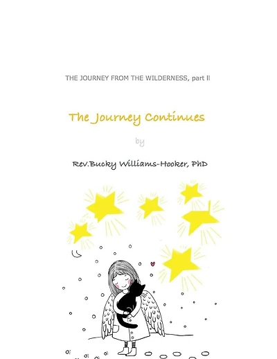 The Journey Continues: Journey From The Wilderness, part ll