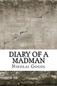 Diary of a madman