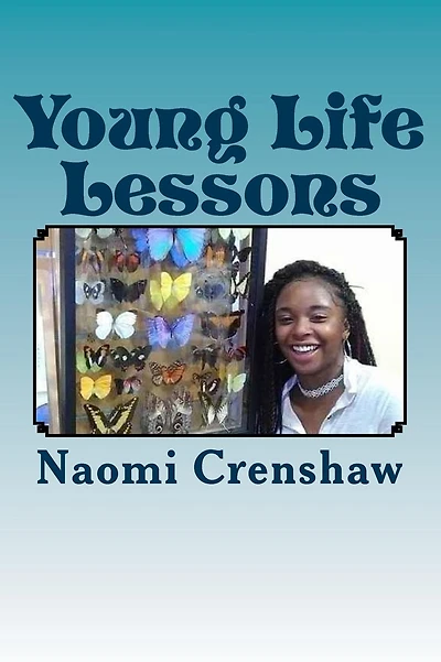 Young Life Lessons: The Road to a Successful Teenage Life