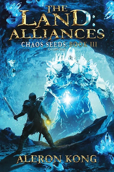 The Land: Alliances: A LitRPG Saga
