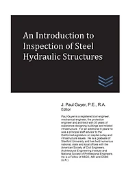 An Introduction to Inspection of Steel Hydraulic Structures