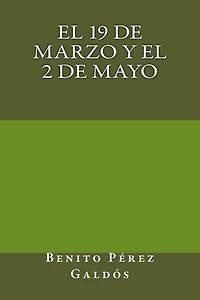El 19 de Marzo y el 2 de Mayo
