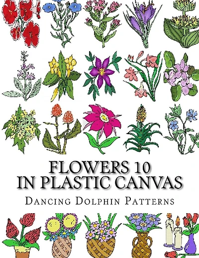 Flowers 10: in Plastic Canvas