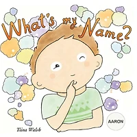 What's my name? AARON