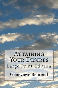 Attaining Your Desires: Large Print Edition