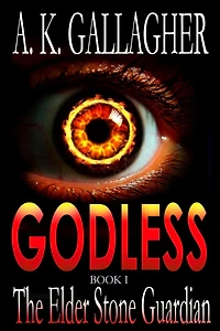 GODLESS - Book I: The Elder Stone Guardian