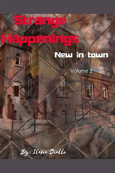 Strange Happenings: New in Town