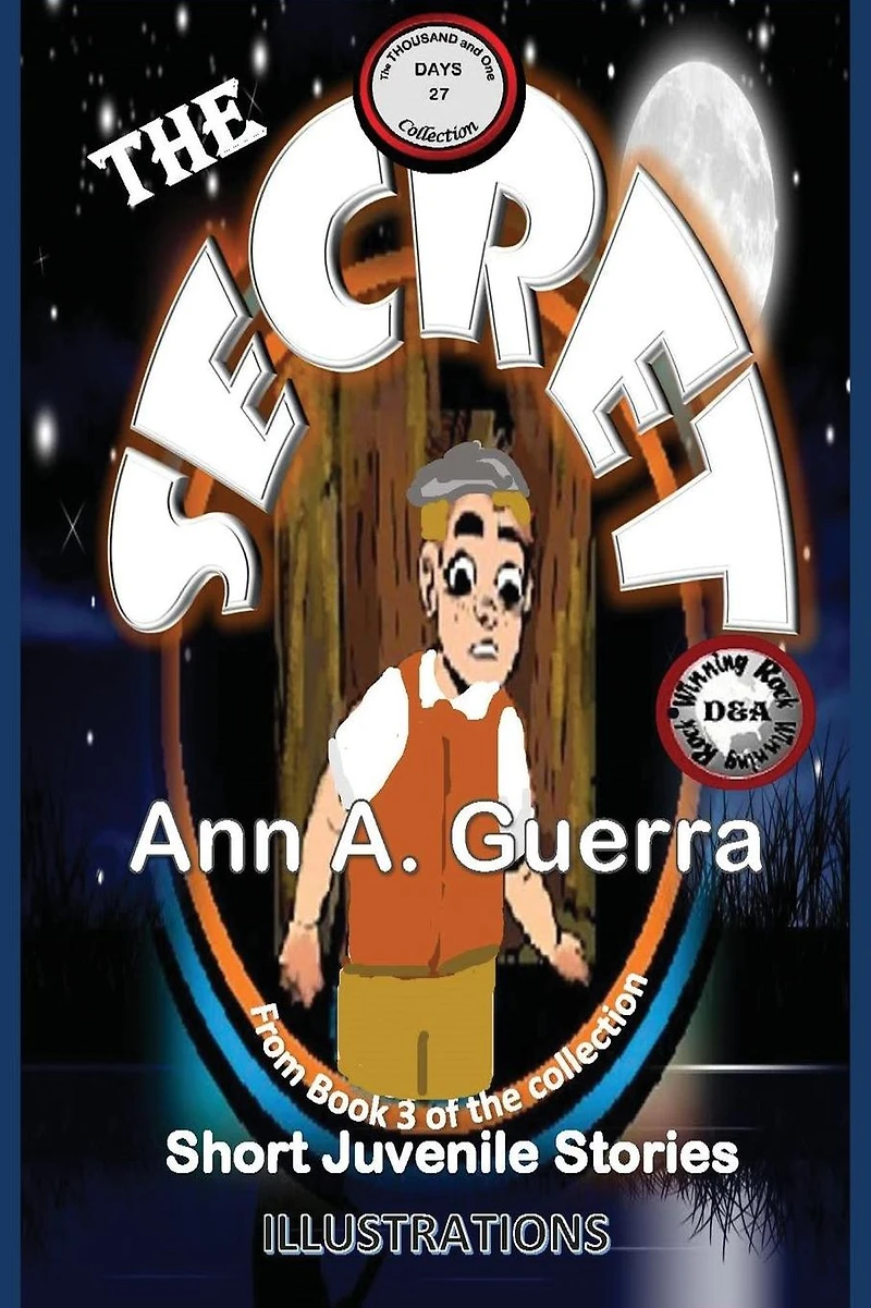 The Secret: Story No. 27 of The THOUSAND and one DAYS: Book 3