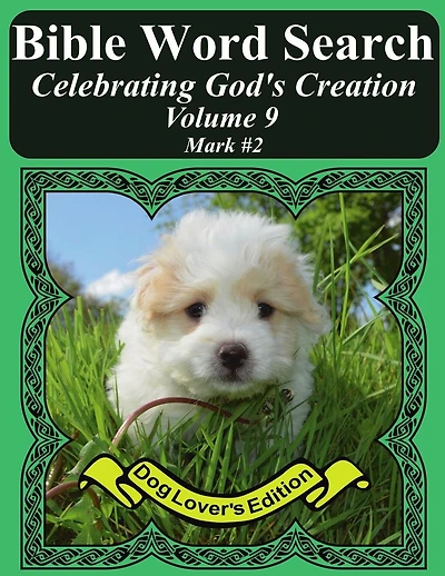 Bible Word Search Celebrating God's Creation Volume 9: Mark #2 Extra Large Print