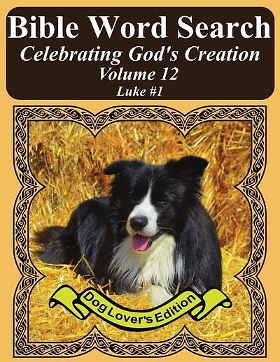 Bible Word Search Celebrating God's Creation Volume 12: Luke #1 Extra Large Print