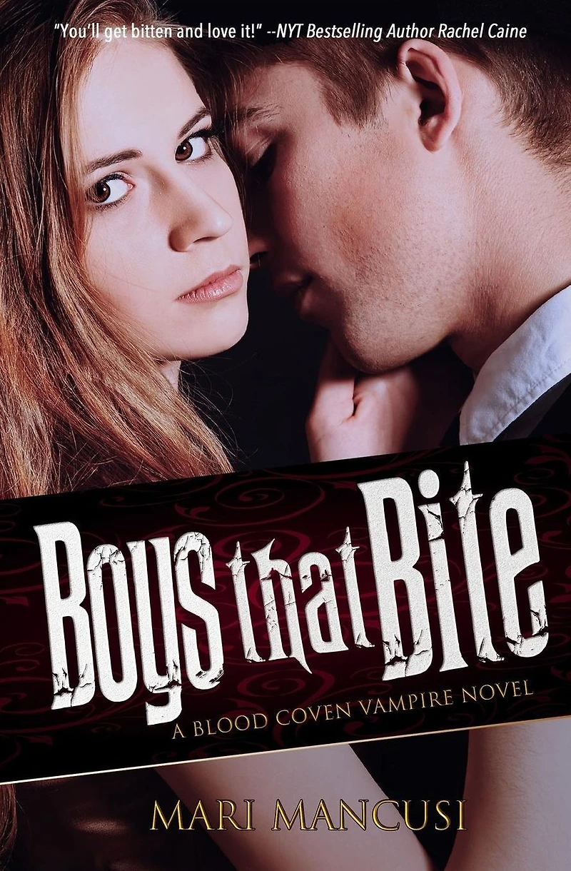 Boys that Bite: A Blood Coven Vampire Novel