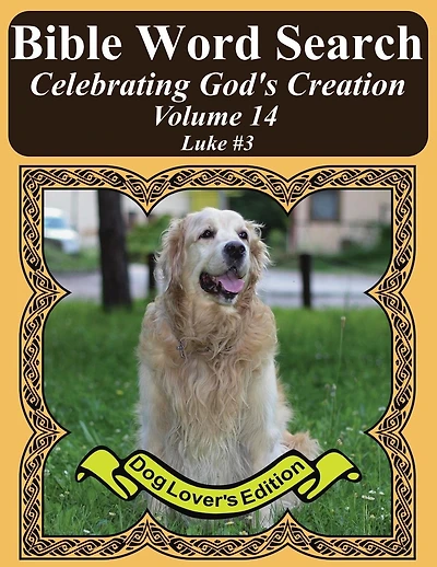 Bible Word Search Celebrating God's Creation Volume 14: Luke #3 Extra Large Print