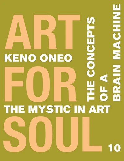 Art for Soul - Work Report 10: Die Konzepte einer Brain Machine