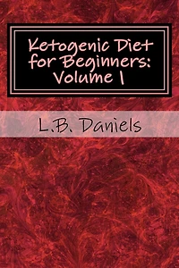 Ketogenic Diet for Beginners: Your Guide for Success