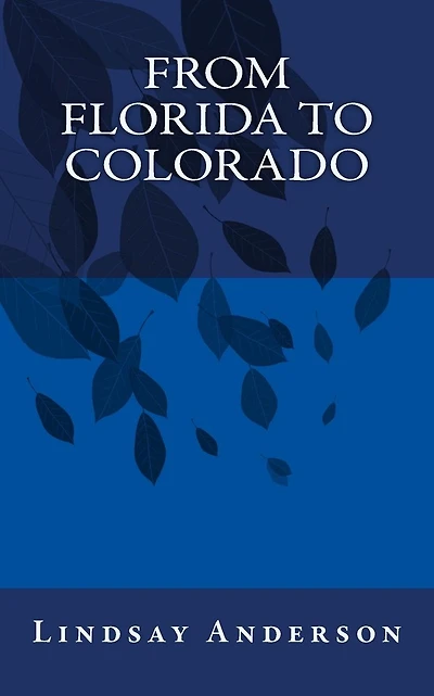 From Florida To Colorado