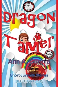 Dragon Tamer: Story No. 30 from Book 3 of The THOUSAND and One DAYS