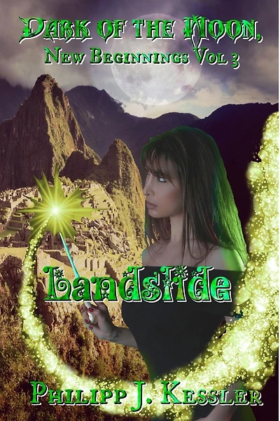 Dark of the Moon, New Beginnings Vol 3: Landslide