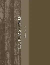 L.A. plays itself