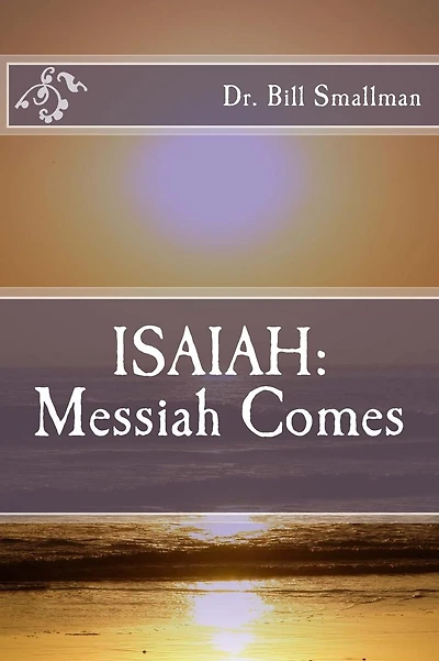 Isaiah: Messiah Comes
