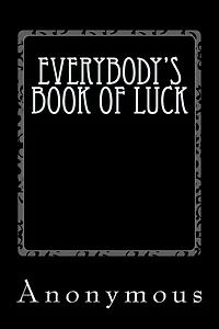 Everybody's Book of Luck