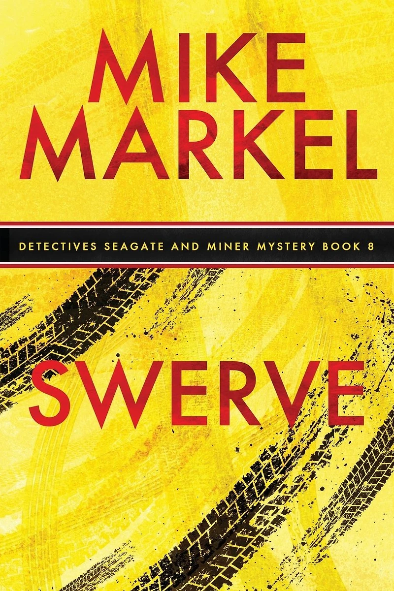 Swerve: A Detectives Seagate and Miner Mystery (Book 8)