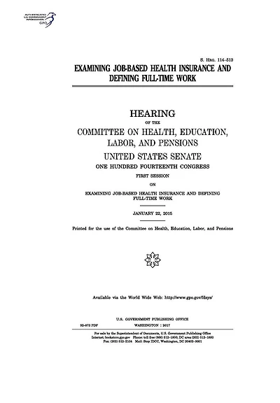 Examining job-based health insurance and defining full-time work: hearing of the Committee on Health