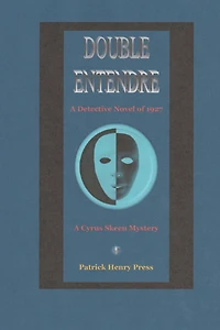 Double Entendre: A Detective Novel of 1927