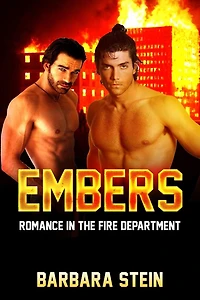 Embers: Romance in the Fire Department (Gay Firefighters Romance)