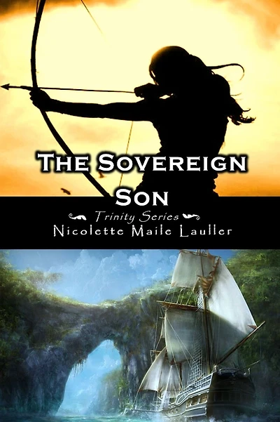 The Sovereign Son: Trinity Series Book 2