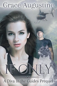 If Only: A Diva to the Guides Prequel