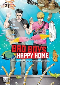 Bad Boys, Happy Home, Vol. 2 (Yaoi Manga)