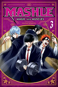 Mashle: Magic And Muscles, Vol. 3: Mash Burnedead The Masked User