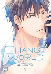 Change World, Vol. 1 (Yaoi Manga)