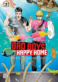 Bad Boys, Happy Home, Vol. 2 (Yaoi Manga)