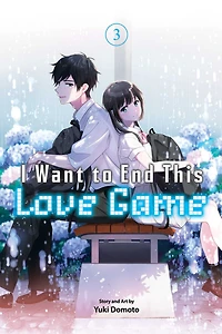 I Want to End This Love Game, Vol. 3