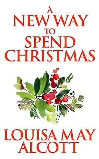 A New Way to Spend Christmas