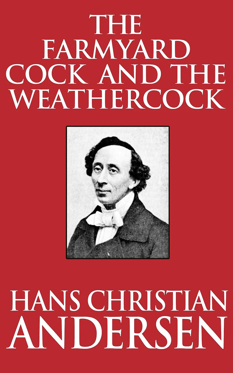 the Farmyard Cock and Weathercock