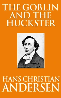 the Goblin and Huckster