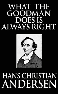 What the Goodman Does Is Always Right