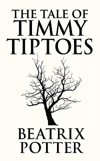 The Tale of Timmy Tiptoes