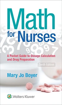 Math For Nurses: : A Pocket Guide to Dosage Calculations and Drug Preparation
