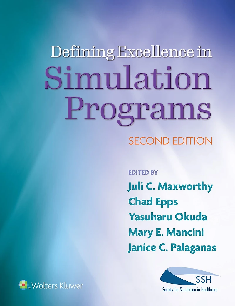Defining Excellence Simulation Programs