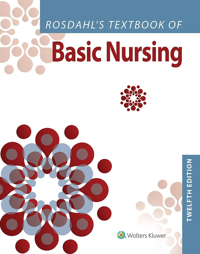 Rosdahl's Textbook of Basic Nursing