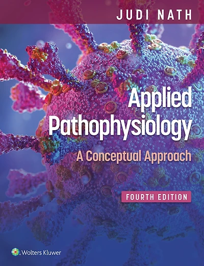 Applied Pathophysiology: A Conceptual Approach
